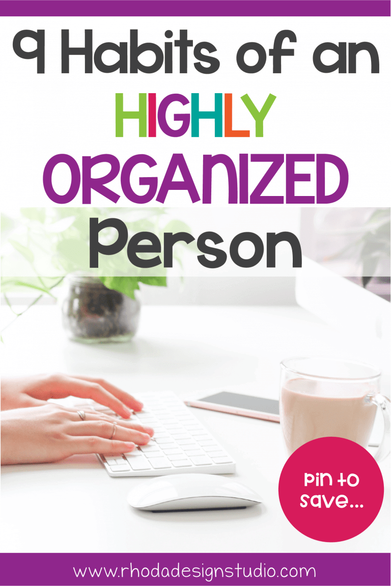 9 Habits of a Highly Organized Person