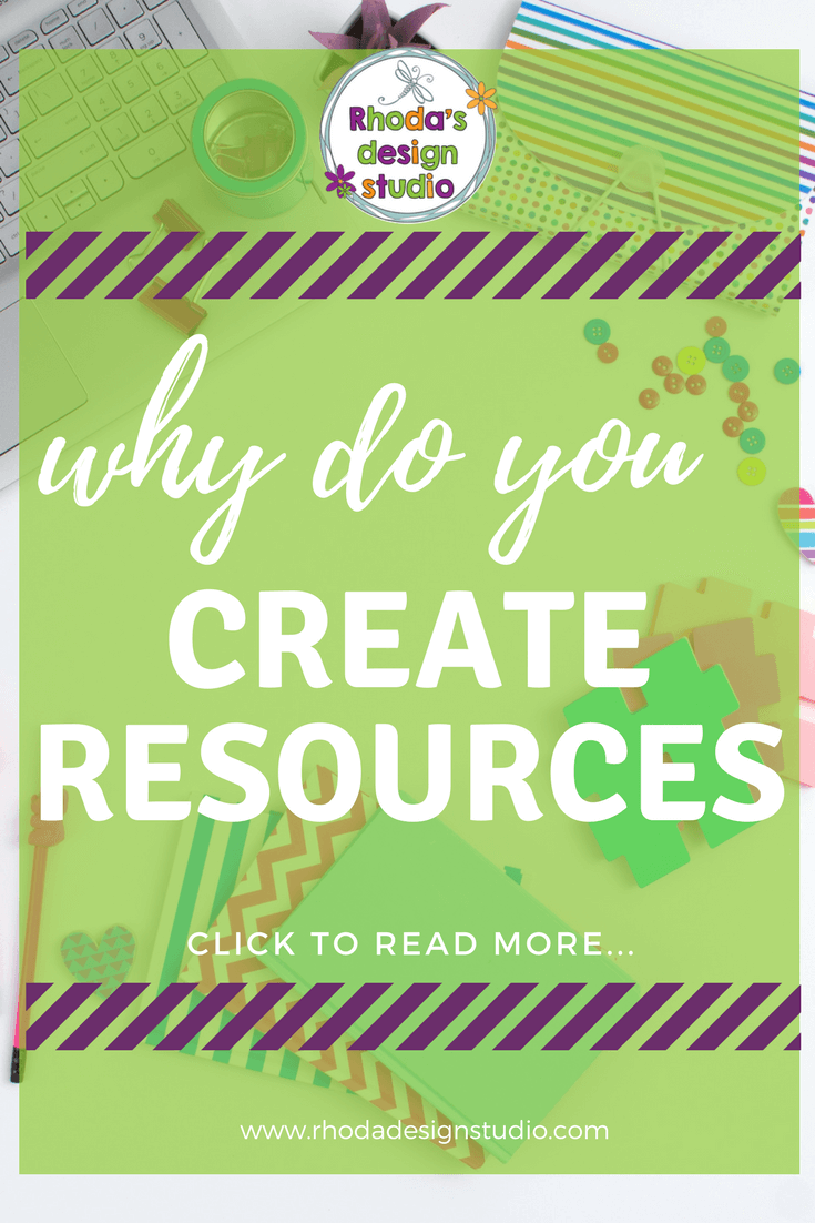 The Benefits of Creating Teacher Resources