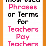 The 9 most common words used by teachers who sell on Teachers Pay Teachers. Get started with your side hustle and learn the terms. Click to read more.