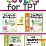 Get tips on creating a cover for your TPT products. Make great product covers and get potential buyers attention.